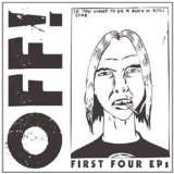 Off! - First Four EPs