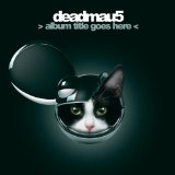 Deadmau5 - For Lack of a Better Nam