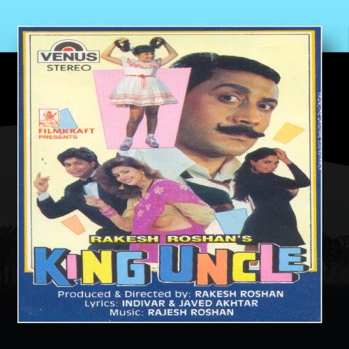 Roshan, Rajesh - King Uncle (Hindi Film)