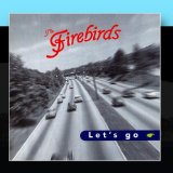 Firebirds - Movin' on