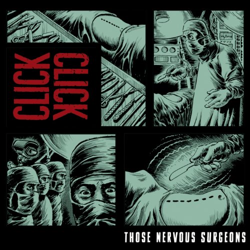 Click Click - Those Nervous Surgeons