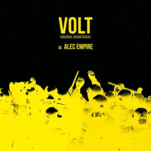 Alec Empire - Volt - Original Soundtrack