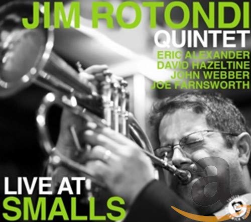 Rotondi,Jim Quintet - Live at Smalls