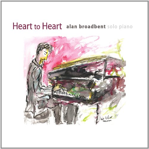 Alan Broadbent - Heart to Heart:Solo Piano
