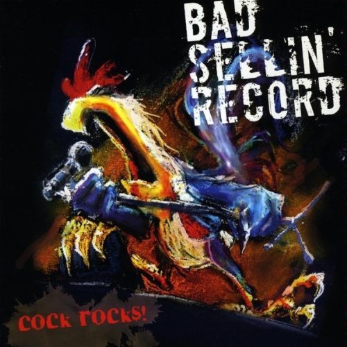 Bad Sellin' Record - Cock Rocks