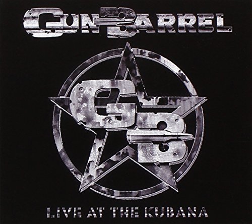 Gun Barrel - Live at the Kubana