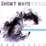 Snowy White & the White Flames - Keep Out-We Are Toxic