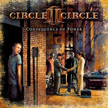 Circle II Circle - Consequence of Power