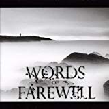 Words Of Farewell - The Black Wild Yonder