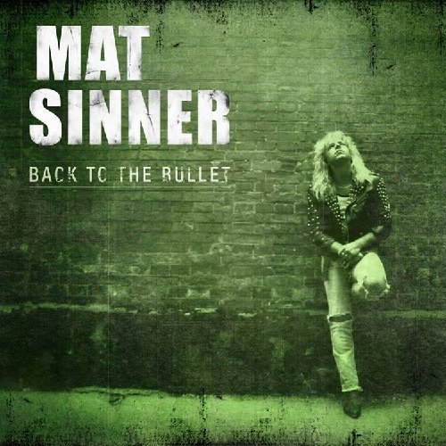 Mat Sinner - Back to the Bullet (Re-Release)