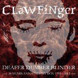 Clawfinger - Deaf dumb blind