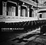 Cherries on a Blacklist - Glorious Days