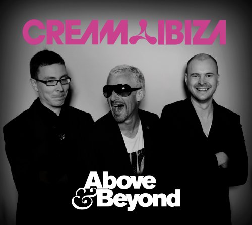 Above & Beyond - Cream Ibiza 2012