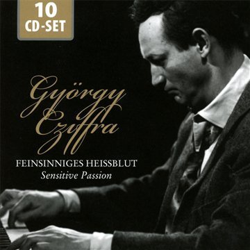 György Cziffra - Gyorgy Cziffra - Feinsinniges Heissblut