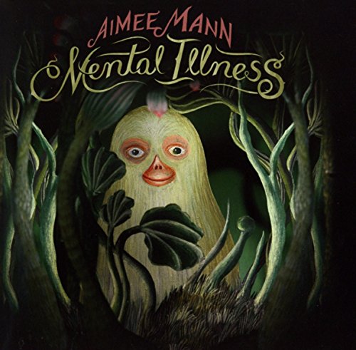 Mann , Aimee - Mental Illness