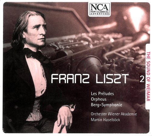 Liszt , Franz - Les Peludes / Orpheus / Berg-Symphonie (Haselböck) (The Sound Of Weimar 2)