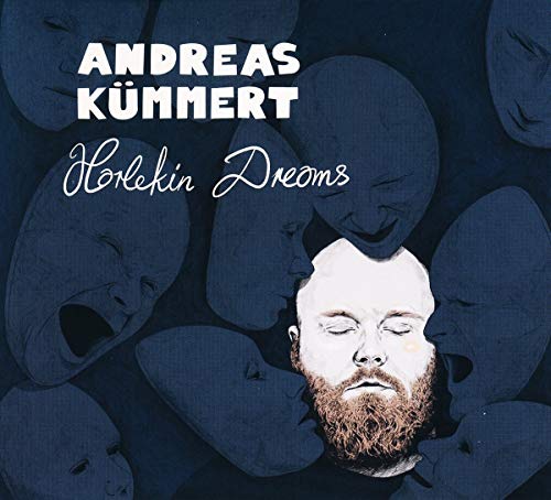 Kümmert , Andreas - Harlekin Dreams