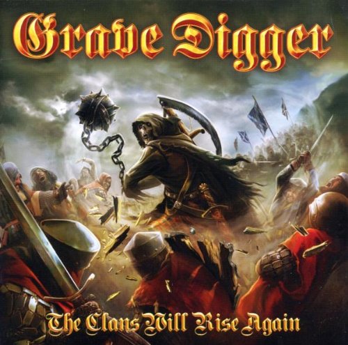 Grave Digger - The Clans Will Rise  Again