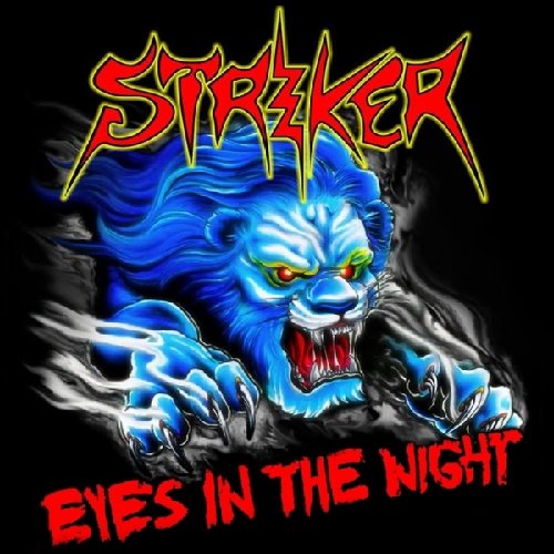Striker - Eyes in the Night + Road Warrior Ep