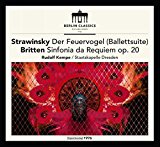 Kempe , Rudolf & Staatskapelle Dresden - Strawinsky: Der Feuervogel (Ballettsuite) / Britten: Sinfonia Da Requiem, Op. 20