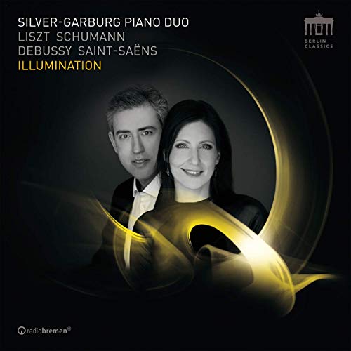 Silver-Garburg Piano Duo - Illumination - Liszt Schumann Debussy Saint-Saens