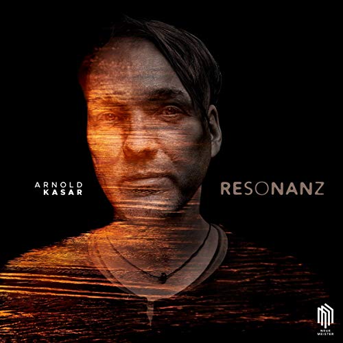 Arnold Kasar - Kasar:Resonanz