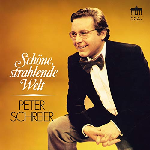 Schreier , Peter - Schöne, strahlende Welt