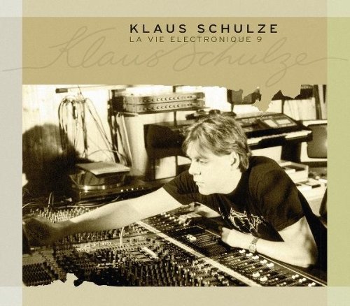 Klaus Schulze - La Vie Electronique Vol.9