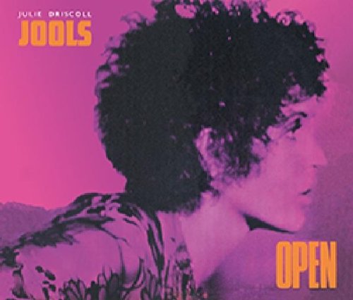 Driscoll , Julie & Auger , Brian & The Tronity - Open (Remastered)