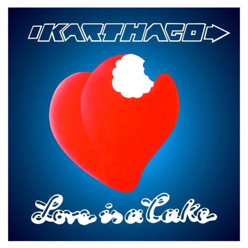 Karthago - Love Is a Cake