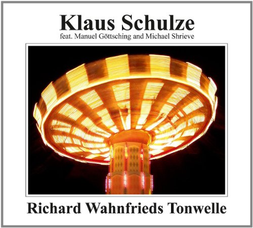 Klaus Schulze - Richard Wahnfrieds Tonwelle