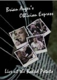 Brian'S Oblivion Express Auger - Live Oblivion Vol. 1 & 2