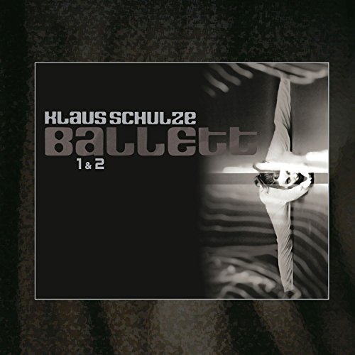 Schulze , Klaus - Ballett 1 & 2 (Bonus Edition)