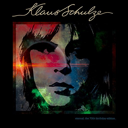 Klaus Schulze - Eternal-the 70th Birthday Edition