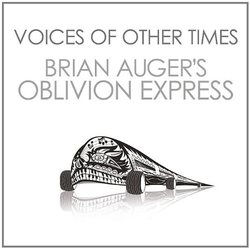 Brian Auger's Oblivion Express - Voices Of Other Times