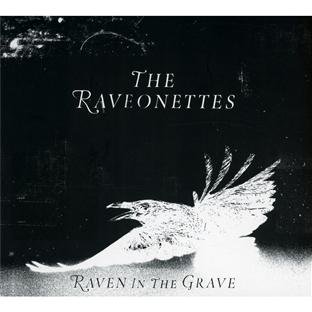 the Raveonettes - Raven in the Grave