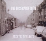 the Miserable Rich - Of Flight & Fury