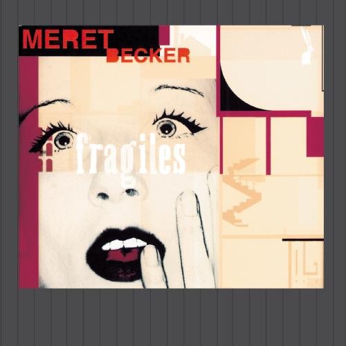 - Becker: Fragiles