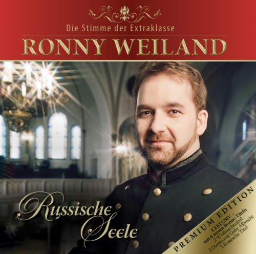Weiland , Ronny - Russische Seele (Premium Edition)