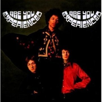 Jimi Experience Hendrix - Are You Experienced