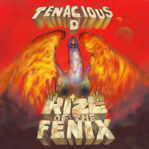 Tenacious d - Rize of the Fenix