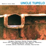 Uncle Tupelo - Still Feel Gone