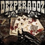 Dezperadoz - An Eye for An Eye (Ltd.Digi)