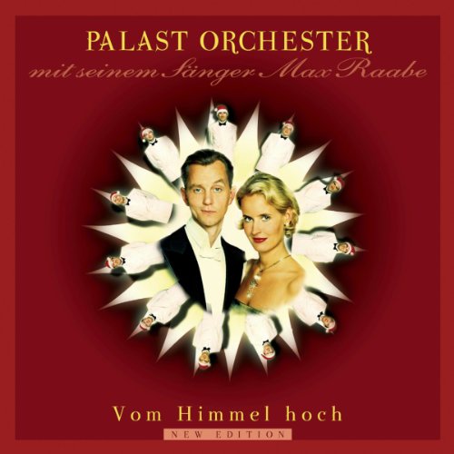 Max & Palast Orchester Raabe - Vom Himmel Hoch
