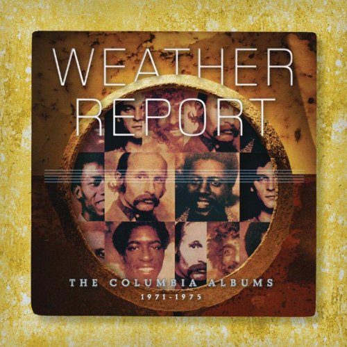 Weather Report - The Complete Columbia Albums 1971 - 1975