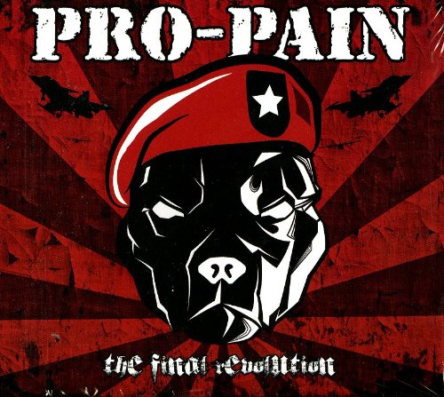 Pro-Pain - The Final Revolution