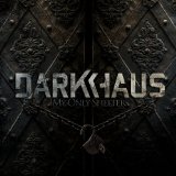 Darkhaus - When Sparks Ignite