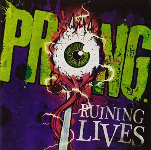 Prong - Ruining Lives