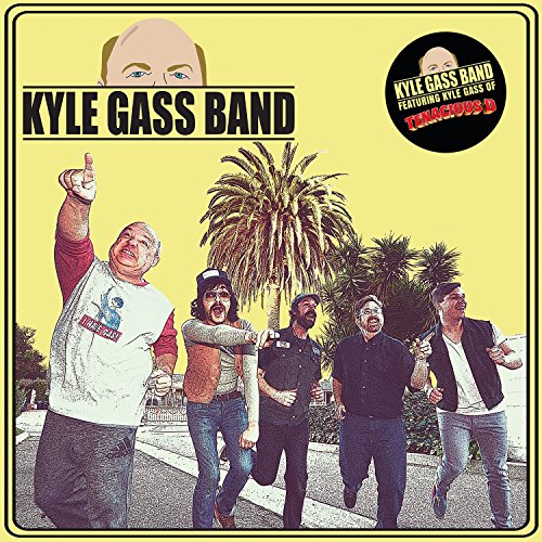 Kyle Gass Band - o. Titel