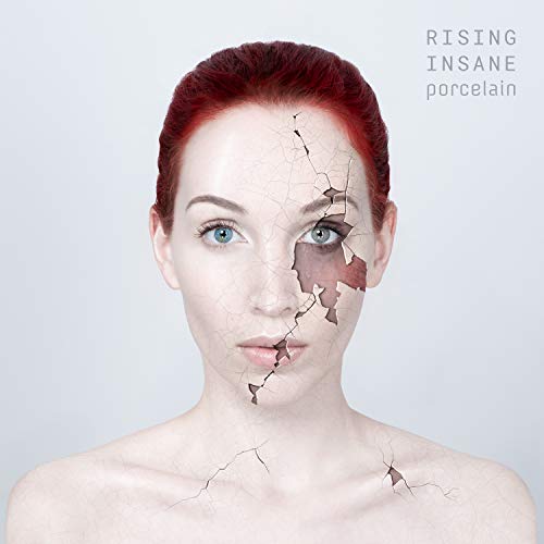 Rising Insane - Porcelain